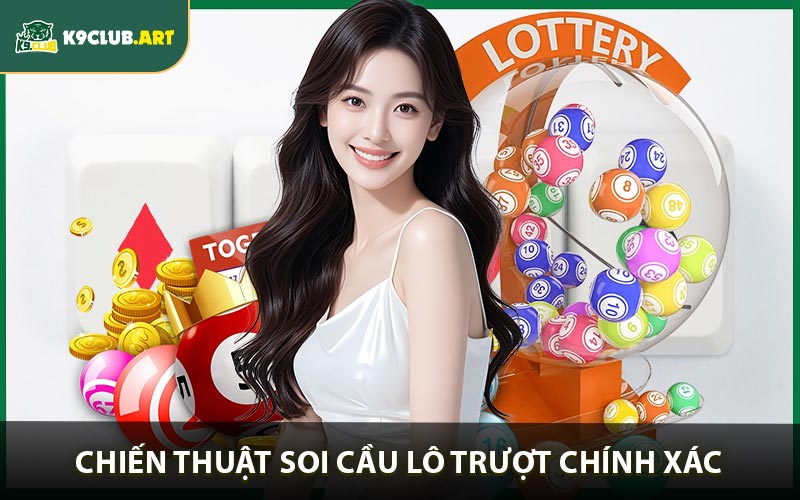 Chiến thuật soi cầu lô chính xác, miễn phí bởi các chuyên gia