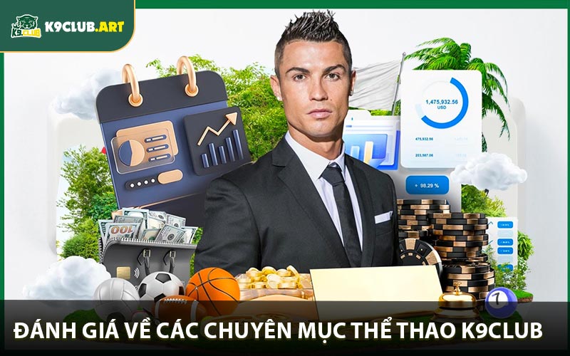 Đánh giá về chuyên mục cá cược thể thao K9club