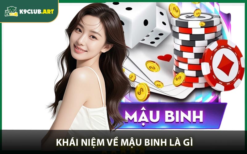 Khái niệm về mậu binh là gì