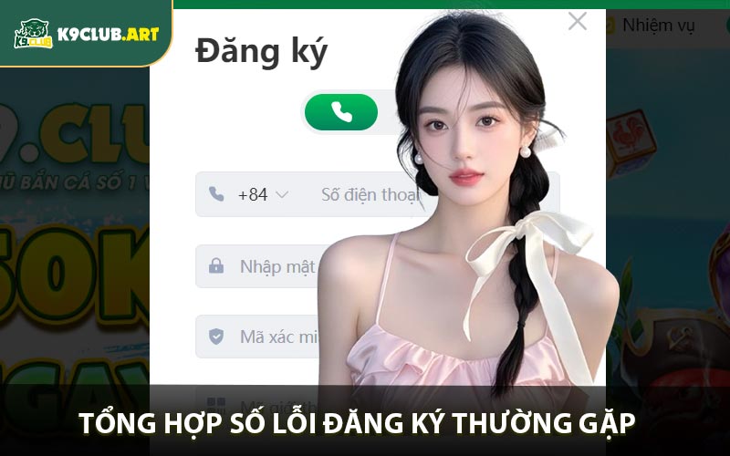 Tổng hợp số lỗi đăng ký thường gặp và cách xử lý